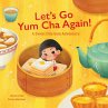 Let's Go Yum Cha Again - Bild 1