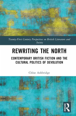 Rewriting the North - Ashbridge, Chloe