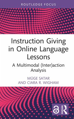 Instruction Giving in Online Language Lessons - Satar, Muge; Wigham, Ciara R.
