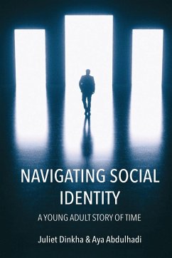 Navigating Social Identity - Dinkha, Juliet; Abdulhadi, Aya