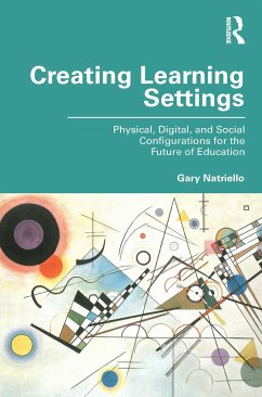 Creating Learning Settings - Natriello, Gary