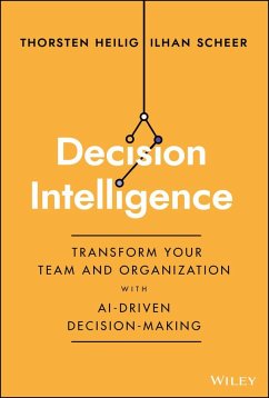 Decision Intelligence - Heilig, Thorsten;Scheer, Ilhan