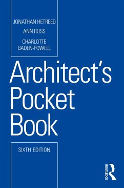 Architect's Pocket Book - Hetreed, Jonathan (Hetreed Ross Architects, UK); Ross, Ann (Hetreed Ross Architects, UK); Baden-Powell, Charlotte