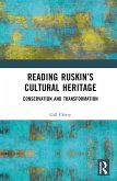 Reading Ruskin's Cultural Heritage