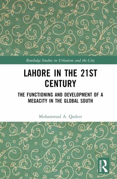 Lahore in the 21st Century - Qadeer, Mohammad A.