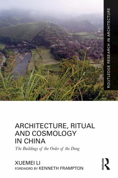Architecture, Ritual and Cosmology in China - Li, Xuemei