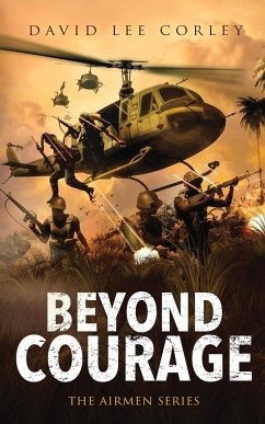 Beyond Courage - Corley, David Lee