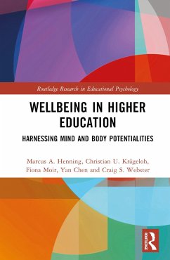 Wellbeing in Higher Education - Henning, Marcus A; Krägeloh, Christian U; Moir, Fiona