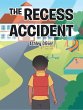 The Recess Accident - Bild 1