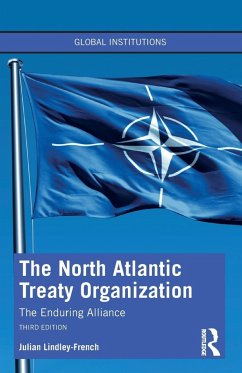 The North Atlantic Treaty Organization - Lindley-French, Julian (Institute for Statecraft, UK)