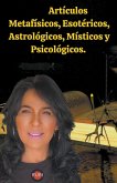 Artículos Metafísicos, Esotéricos, Astrológicos, Místicos y Psicológicos.
