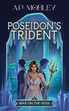 Poseidon's Trident - Mobley, A P