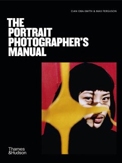 The Portrait Photographer's Manual - Oba-Smith, Cian; Ferguson, Max