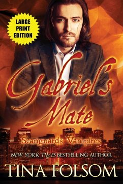 Gabriel's Mate (Scanguards Vampires #3)