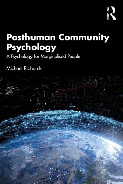 Posthuman Community Psychology - Richards, Michael