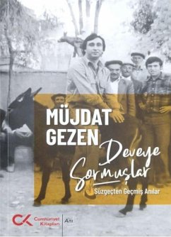 Deveye Sormuslar - Gezen, Müjdat