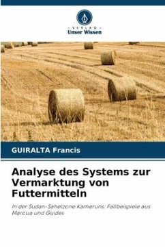 Analyse des Systems zur Vermarktung von Futtermitteln - Francis, GUIRALTA