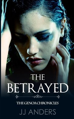 The Betrayed - Anders, Jj