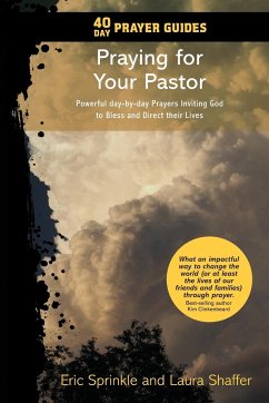 40 Day Prayer Guides - Praying for Your Pastor - Sprinkle, Eric; Shaffer, Laura