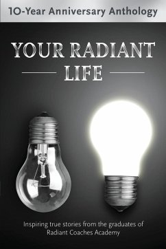 Your Radiant Life - Stepens, Dez