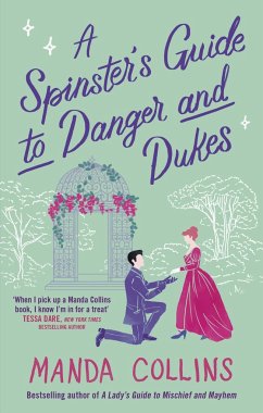 A Spinster's Guide to Danger and Dukes - Collins, Manda