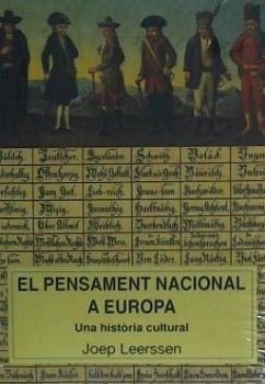 El pensament nacional a Europa : una història cultural - Archilés Cardona, Ferran; Leerssen, Joep