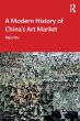 A Modern History of China's Art Market - Bild 1