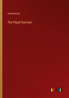 The Papal Garrison
