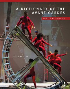 A Dictionary of the Avant-Gardes - Kostelanetz, Richard