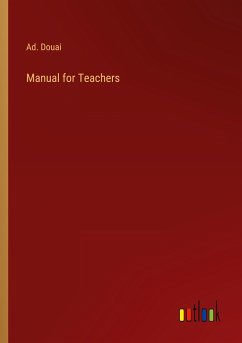 Manual for Teachers - Douai, Ad.