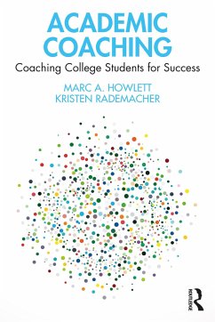 Academic Coaching - Howlett, Marc A.; Rademacher, Kristen