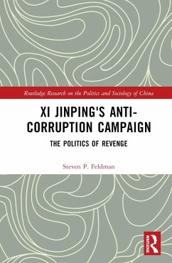 Xi Jinping's Anticorruption Campaign - Feldman, Steven P.