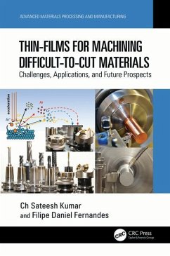 Thin-Films for Machining Difficult-to-Cut Materials - Kumar, Ch Sateesh; Fernandes, Filipe Daniel