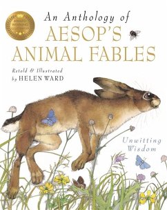An Anthology Of Aesop's Animal Fables - Ward, Helen