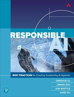Responsible AI: Best Practices for Creating Trustworthy AI Systems - CSIRO; Lu, Qinghua; Zhu, Liming