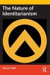 The Nature of Identitarianism - Bild 1