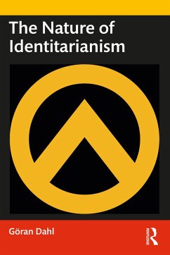 The Nature of Identitarianism - Dahl, Göran