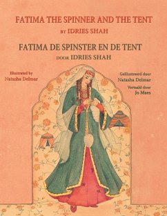 Fatima the Spinner and the Tent / Fatima de spinster en de tent - Shah, Idries