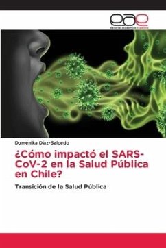 ¿Cómo impactó el SARS-CoV-2 en la Salud Pública en Chile?
