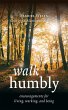 Walk Humbly - Bild 1