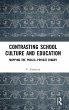 Contrasting School Culture and Education - Bild 1