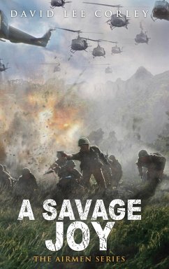 A Savage Joy - Corley, David Lee