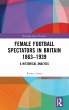 Female Football Spectators in Britain... - Bild 1