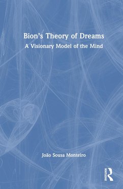 Bion's Theory of Dreams - Monteiro, Joao Sousa