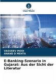E-Banking-Szenario in Gujarat: Aus der Sicht der Literatur