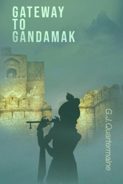 Gateway To Gandamak - Quartermaine, G. J.