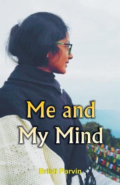 Me and My Mind - Parvin, Bristi