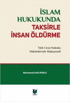 Cover Islam Hukukunda Taksirle Insan Öldürme