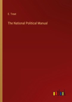 The National Political Manual - Treat, E.