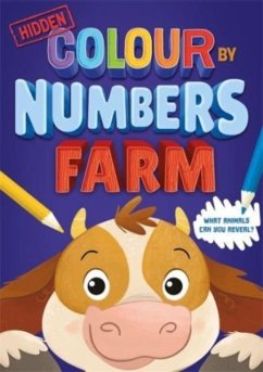Hidden Colour By Numbers: Farm - Igloo Books